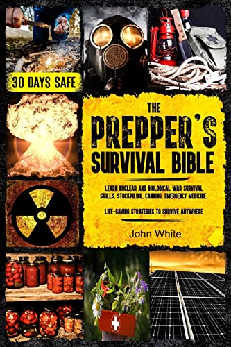 The Prepper's Survival Bible
