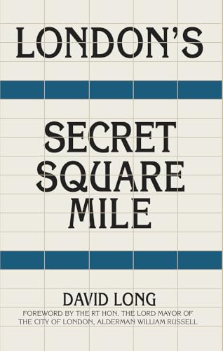 London's Secret Square Mile