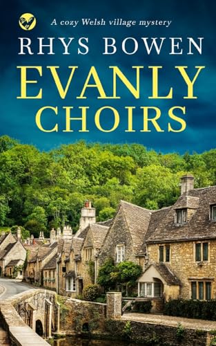 EVANLY CHOIRS a cozy Wlesh village mystery