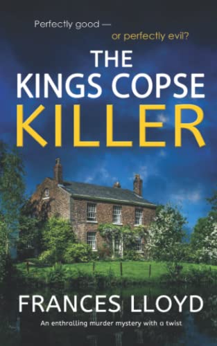 THE KINGS COPSE KILLER an enthralling murder mystery with a twist (Detective Inspector Jack Dawes Mystery)