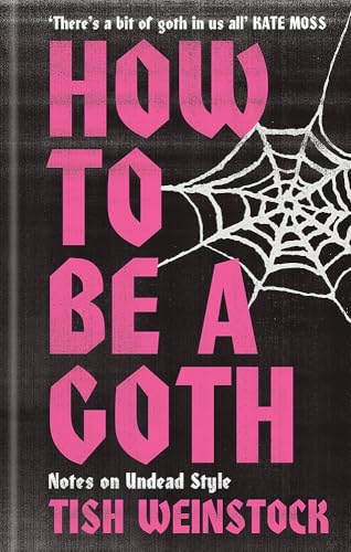 How to Be a Goth