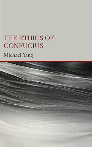The Ethics of Confucius