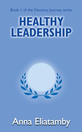 Healthy Leadership