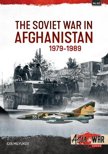 The Soviet War in Afghanistan