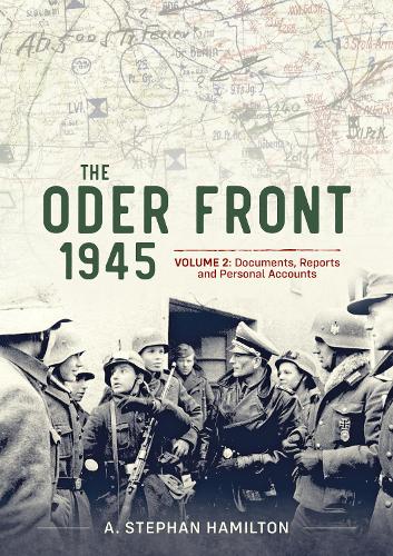The Oder Front 1945 Volume 2