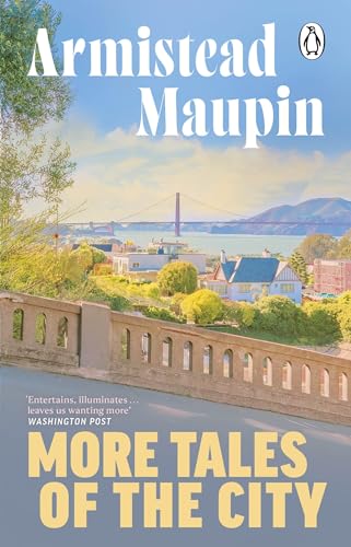More Tales Of The City