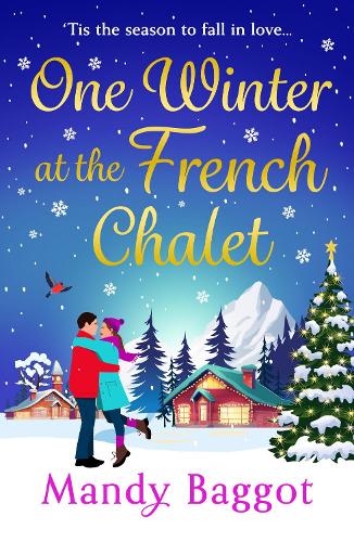 One Winter at the French Chalet