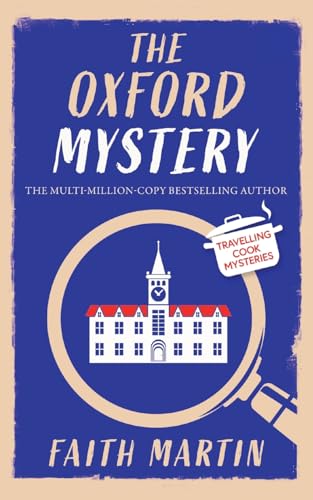 THE OXFORD MYSTERY an absolutely gripping cozy mystery for all crime thriller fans