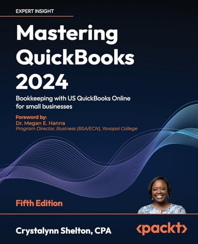 Mastering QuickBooks 2024