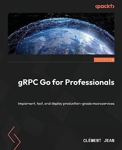 gRPC Go for Professionals