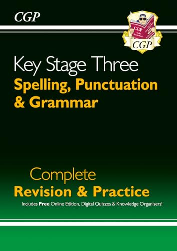 KS3 Spelling, Punctuation & Grammar Complete Revision & Practice (with Online Edition & Quizzes)