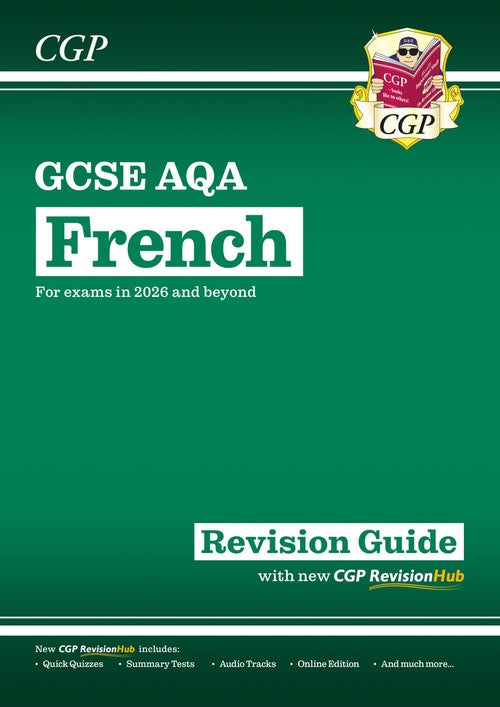 GCSE French AQA Revision Guide with CGP RevisionHub