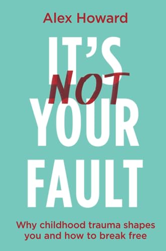 Its Not Your Fault