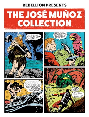 Rebellion Presents The Jose Munoz Collection