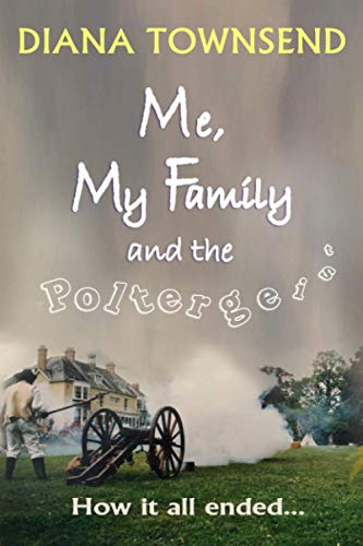 How It All Ended: Me, My Family and the Poltergeist volume 3