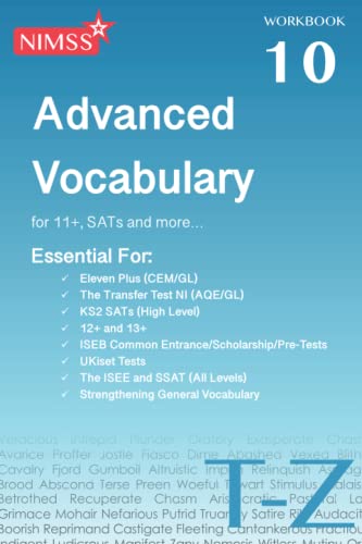 NIMSS Advanced Vocabulary for 11+, SATs and more...: Vocabulary Workbook 10 T-Z (NIMSS Advanced Vocabulary Workbooks)