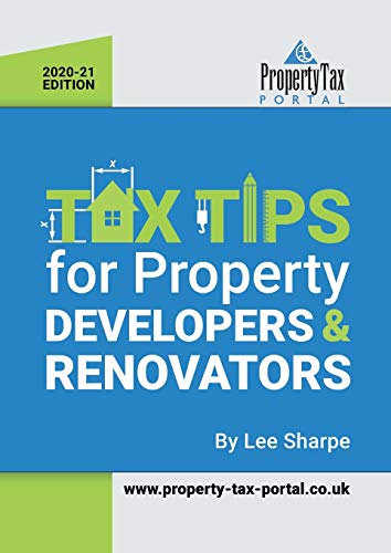 Tax Tips for Property Developers and Renovators 2020-21
