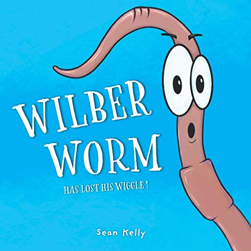 Wilber Worm: Has Lost his Wiggle