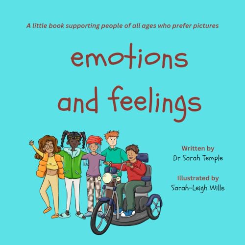 emotions and feelings: a little book supporting people of all ages who prefer pictures (Mindful Emotion Coaching)