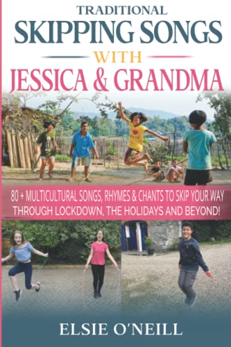 Traditional Skipping Songs with Jessica & Grandma