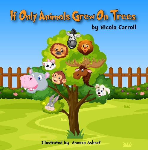If Only Animals Grew On Trees