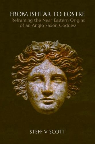 From Ishtar to Eostre