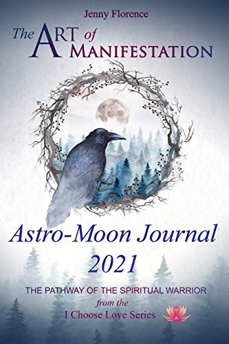 The Art of Manifestation Astro-Moon Journal 2021