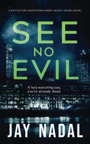 See No Evil: (DI Karen Heath Crime Series Book 3)