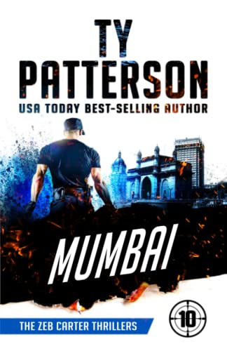 Mumbai: A Covert-Ops Suspense Action Novel (Zeb Carter Thrillers)