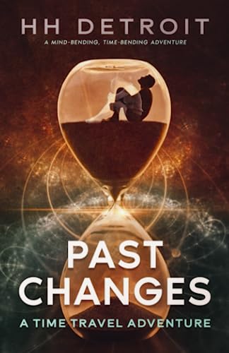 Past Changes: A Time Travel Adventure