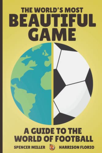 The World's Most Beautiful Game