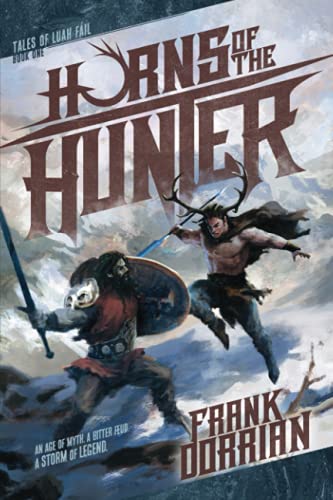 Horns of the Hunter: Tales of Luah Fáil Book 1