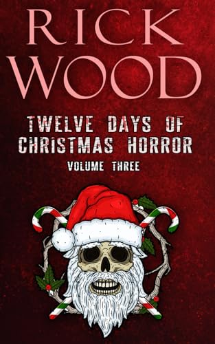 Twelve Days of Christmas Horror Volume 3