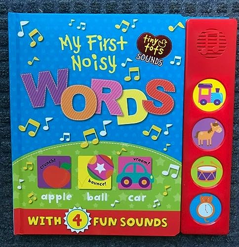 My First Noisy Words (Tiny Tots First Sounds)