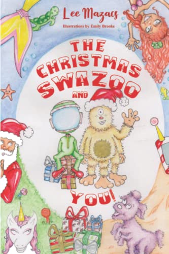The Christmas Swazoo and You!