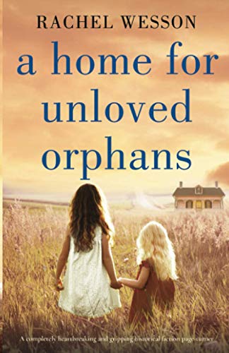 A Home for Unloved Orphans