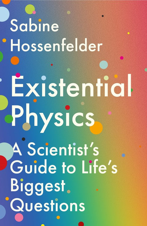 Existential Physics