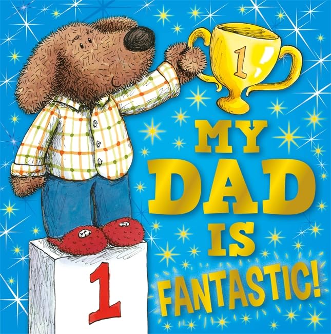 My Dad is Fantastic!