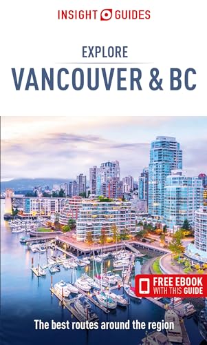 Insight Guides Explore Vancouver & BC (Travel Guide with Ebook)