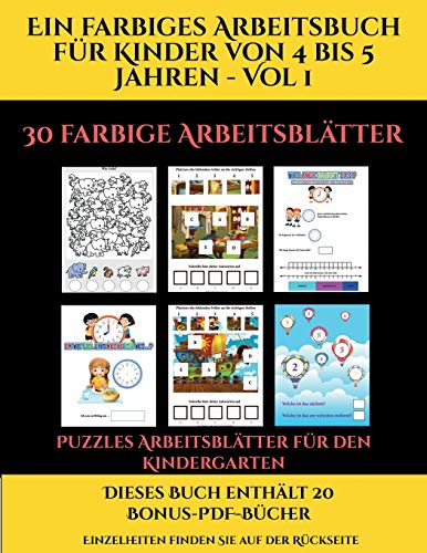 Puzzles Arbeitsblatter fur den Kindergarten (Ein farbiges Arbeitsbuch fur Kinder von 4 bis 5 Jahren - Vol 1)