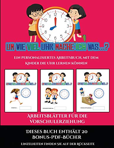 Arbeitsblatter fur die Vorschulerziehung (Um wie viel Uhr mache ich was...?)