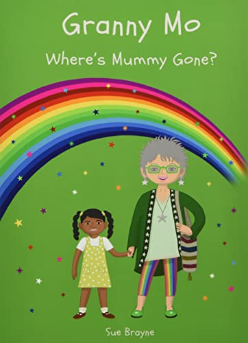 GRANNY MO - WHERE HAS MUMMY GONE?