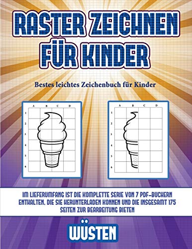 Bestes leichtes Zeichenbuch fur Kinder (Raster zeichnen fur Kinder - Wusten)