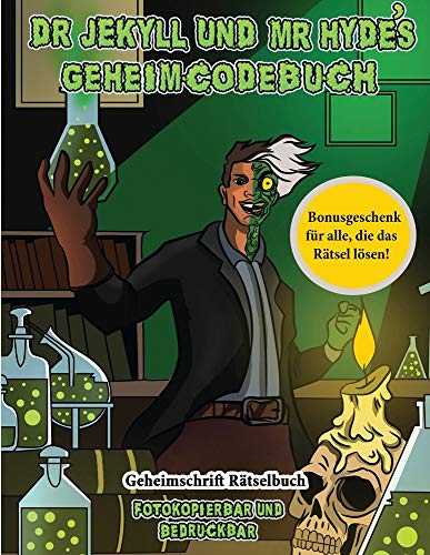 Geheimschrift Ratselbuch (Dr. Jekyll und Mr. Hyde's Geheimcodebuch)