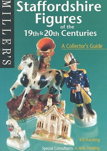 Staffordshire Figures of the 19th and 20th Centuries