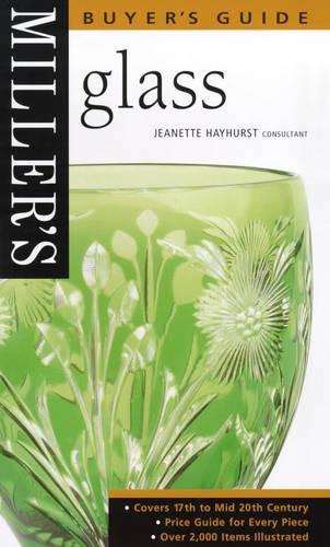Miller's Glass Buyer's Guide
