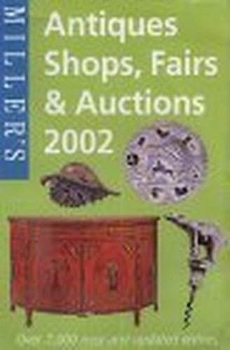 Miller's Antiques Shops, Fairs and Auctions