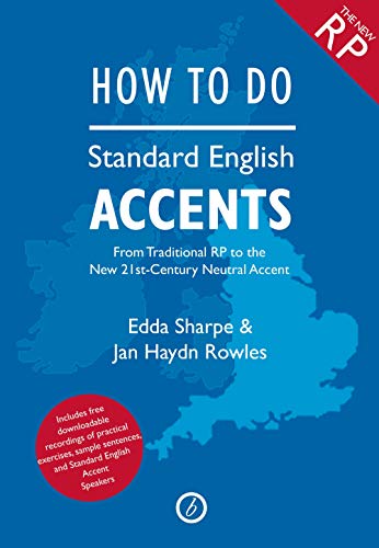 How to Do Standard English Accents