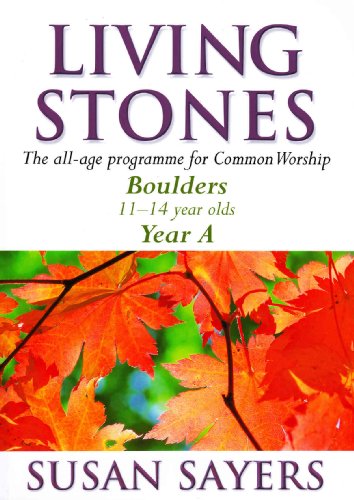 Living Stones - Boulders Year A