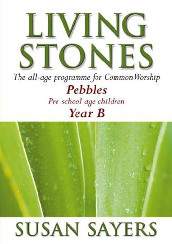 Living Stones - Pebbles Year B
